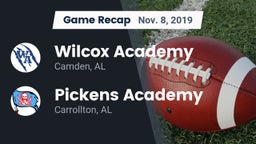 Recap: Wilcox Academy  vs. Pickens Academy  2019