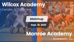 Matchup: Wilcox Academy vs. Monroe Academy  2020