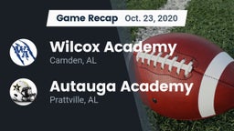 Recap: Wilcox Academy  vs. Autauga Academy  2020