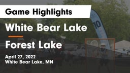 White Bear Lake  vs Forest Lake  Game Highlights - April 27, 2022