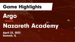 Argo  vs Nazareth Academy  Game Highlights - April 22, 2023