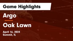 Argo  vs Oak Lawn  Game Highlights - April 16, 2024