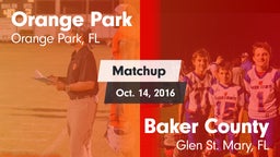 Matchup: Orange Park vs. Baker County  2016