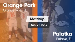 Matchup: Orange Park vs. Palatka  2016