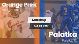 Matchup: Orange Park vs. Palatka  2017