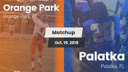 Matchup: Orange Park vs. Palatka  2018