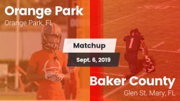Matchup: Orange Park vs. Baker County  2019
