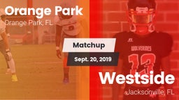 Matchup: Orange Park vs. Westside  2019
