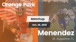 Matchup: Orange Park vs. Menendez  2019
