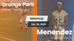Matchup: Orange Park vs. Menendez  2020