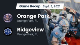 Recap: Orange Park  vs. Ridgeview  2021
