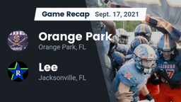Recap: Orange Park  vs. Lee  2021