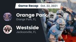 Recap: Orange Park  vs. Westside  2021