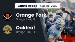 Recap: Orange Park  vs. Oakleaf  2022