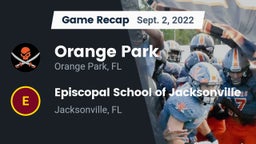Recap: Orange Park  vs. Episcopal School of Jacksonville 2022