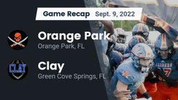 Recap: Orange Park  vs. Clay  2022