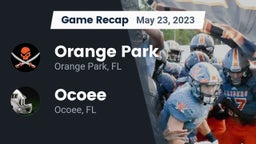 Recap: Orange Park  vs. Ocoee  2023