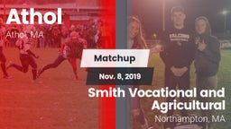Matchup: Athol vs. Smith Vocational and Agricultural  2019