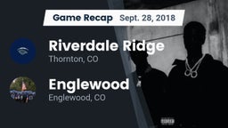 Recap: Riverdale Ridge vs. Englewood  2018