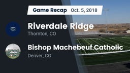 Recap: Riverdale Ridge vs. Bishop Machebeuf Catholic  2018