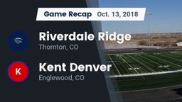 Recap: Riverdale Ridge vs. Kent Denver  2018