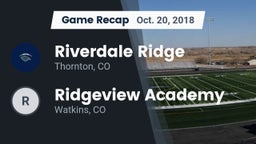Recap: Riverdale Ridge vs. Ridgeview Academy  2018