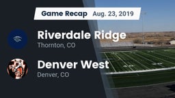 Recap: Riverdale Ridge vs. Denver West  2019