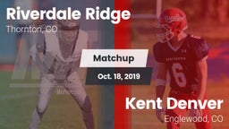 Matchup: Riverdale Ridge vs. Kent Denver  2019