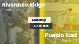 Matchup: Riverdale Ridge vs. Pueblo East  2020
