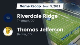 Recap: Riverdale Ridge  vs. Thomas Jefferson  2021