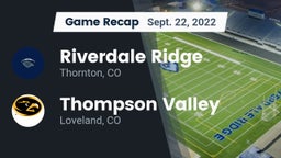 Recap: Riverdale Ridge  vs. Thompson Valley  2022