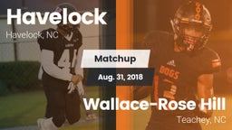 Matchup: Havelock vs. Wallace-Rose Hill  2018
