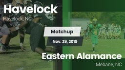 Matchup: Havelock vs. Eastern Alamance  2019