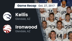 Recap: Kellis vs. Ironwood  2017