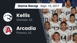 Recap: Kellis vs. Arcadia  2017