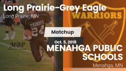 Matchup: Long Prairie-Grey Ea vs. MENAHGA PUBLIC SCHOOLS 2018