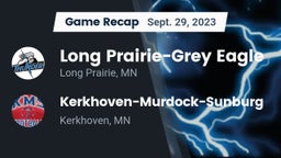 Recap: Long Prairie-Grey Eagle  vs. Kerkhoven-Murdock-Sunburg  2023