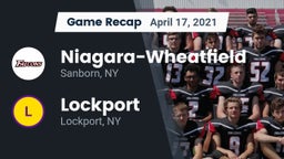 Recap: Niagara-Wheatfield  vs. Lockport  2021
