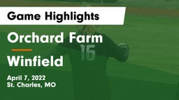 Orchard Farm  vs Winfield  Game Highlights - April 7, 2022
