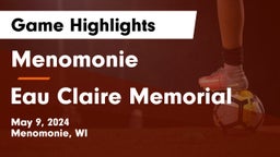 Menomonie  vs Eau Claire Memorial  Game Highlights - May 9, 2024