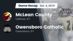 Recap: McLean County  vs. Owensboro Catholic  2019