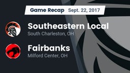 Recap: Southeastern Local  vs. Fairbanks  2017