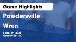 Powdersville  vs Wren  Game Highlights - Sept. 19, 2023