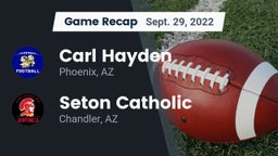 Recap: Carl Hayden  vs. Seton Catholic  2022