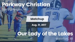 Matchup: Parkway Christian vs. Our Lady of the Lakes  2017