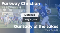 Matchup: Parkway Christian vs. Our Lady of the Lakes  2018