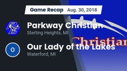 Recap: Parkway Christian  vs. Our Lady of the Lakes  2018