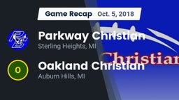 Recap: Parkway Christian  vs. Oakland Christian  2018