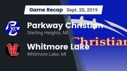 Recap: Parkway Christian  vs. Whitmore Lake  2019