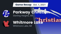 Recap: Parkway Christian  vs. Whitmore Lake  2021